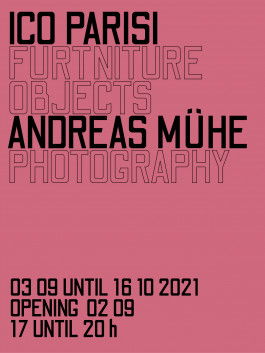 Ico Parisi Andreas Mühe Exhibition 03.09.2021 – 16.10.2021